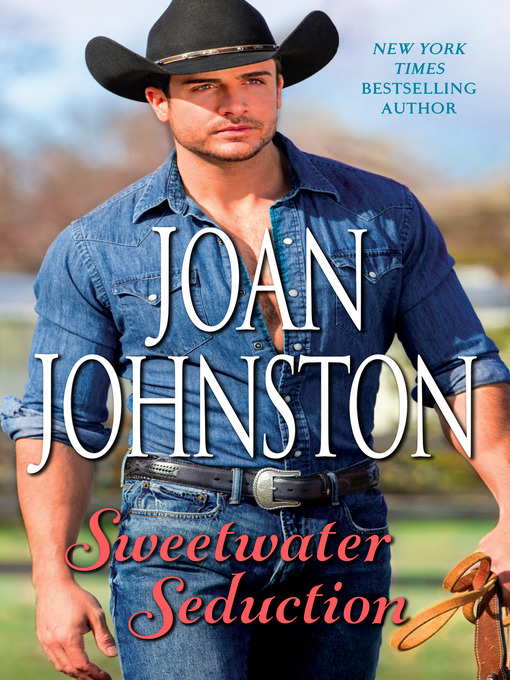 Title details for Sweetwater Seduction by Joan Johnston - Available